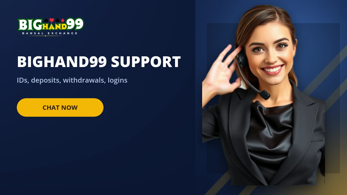Bighand99 support banner showing the desk that handles IDs, deposits, withdrawals and logins