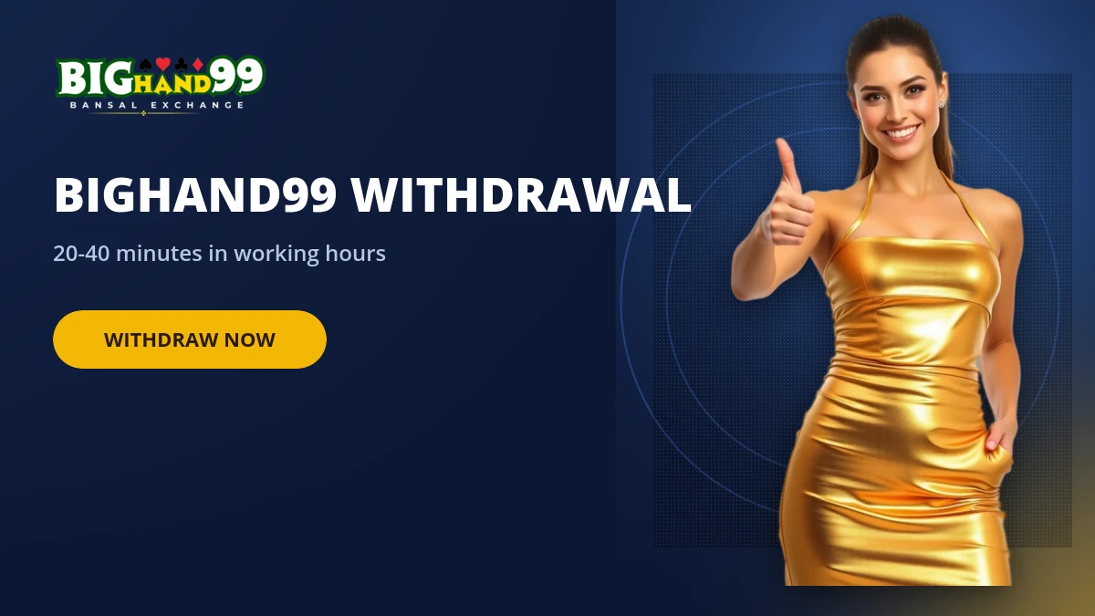 Bighand99 withdrawal banner showing a twenty to forty minute payout in working hours